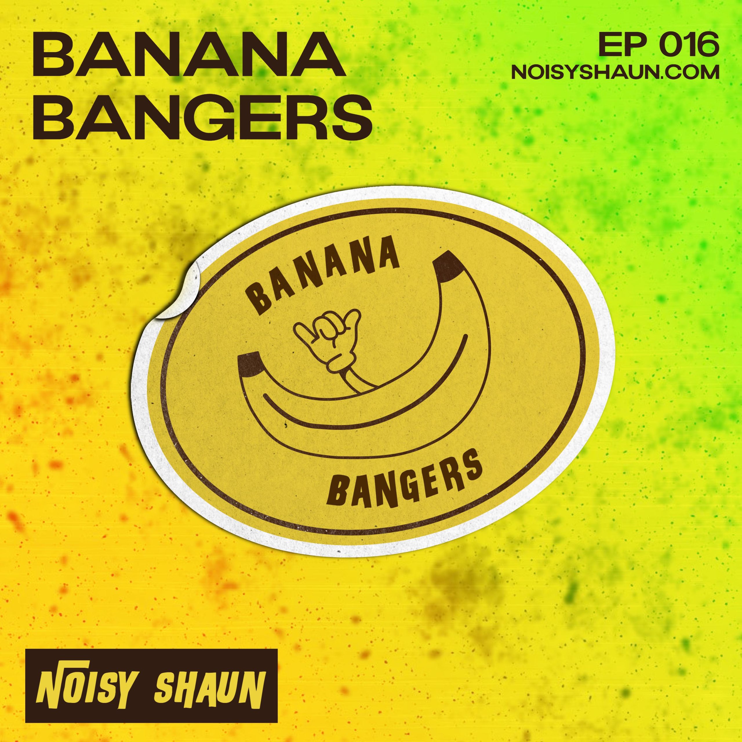 Banana Bangers 016 Episode cover